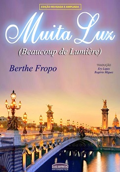 Muita Luz (Beaucoup de Lumière) de Berthe Fropo